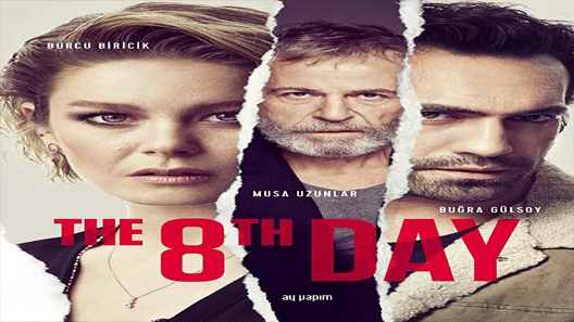 اليوم الثامن الحلقة 8 والاخيرة