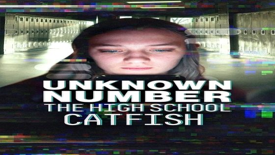 فيلم Unknown Number: The High School Catfish 2025 مترجم