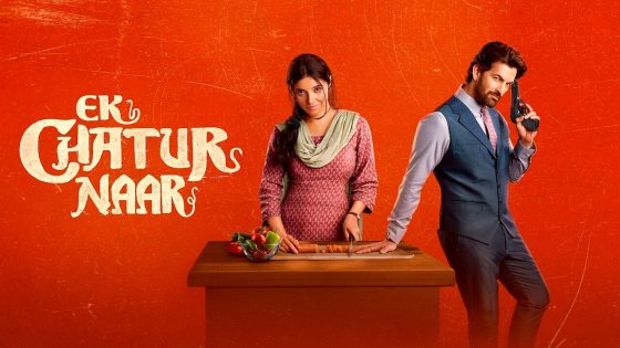 فيلم Ek Chatur Naar 2025 مترجم