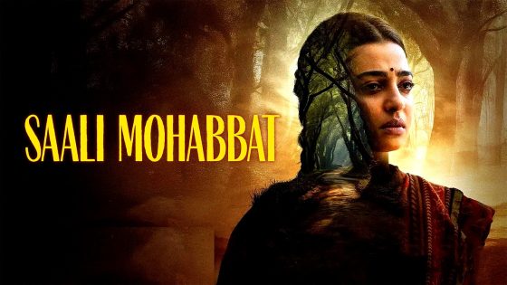 فيلم Saali Mohabbat 2025 مترجم