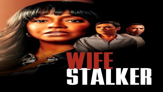 فيلم Wife Stalker 2025 مترجم